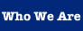 Who We Are