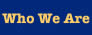 Who We Are